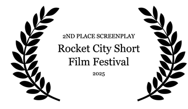 Runner Up, Best Screenplay Rocket City Short Film Festival 2025